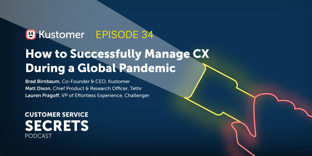 How to Successfully Manage CX During a Global Pandemic TW